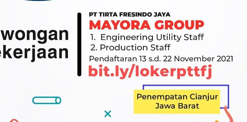 Lowongan Pekerjaan PT Tirta Fresindo Jaya (Mayora Group)