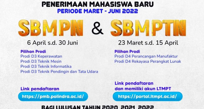 Jalur Penerimaan Mahasiswa Baru  SBMPN dan SBMPTN Periode Maret – Juni 2022